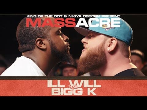 Ill Will vs Bigg K
