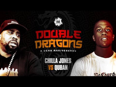 Quban vs Chilla Jones