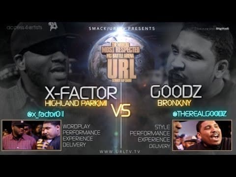 Goodz vs X-Factor