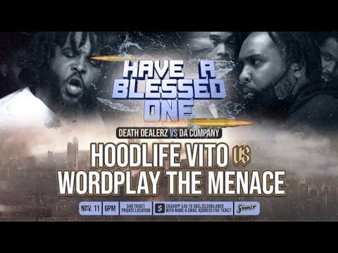 Wordplay The Menace vs Hoodlife Vito