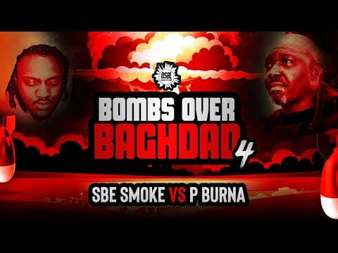 P Burna vs Sbe Smoke