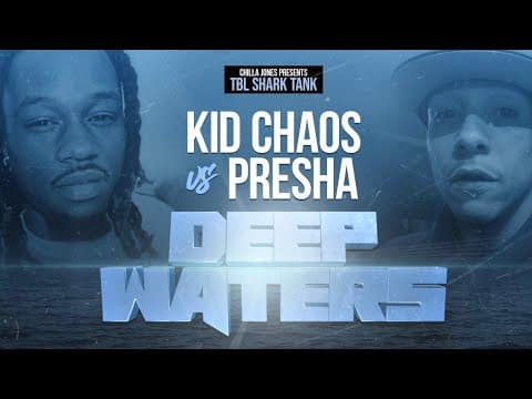 PRESHA vs KID CHAOS