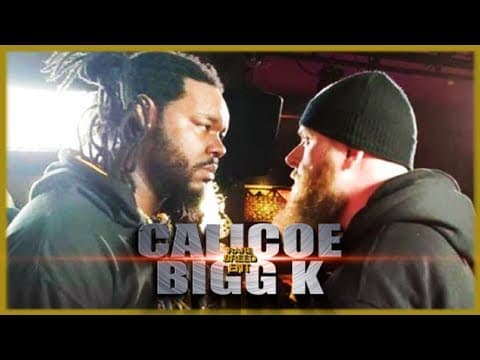 Calicoe vs Bigg K