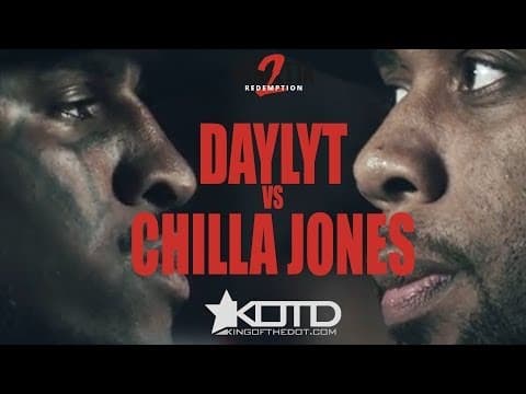 Chilla Jones vs Daylyt