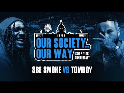 Tomboy vs Sbe Smoke