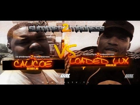 Calicoe vs Loaded Lux
