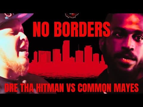 Common Mayes vs Dre Tha Hitman