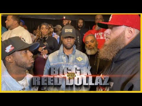 REED DOLLAZ vs Bigg K