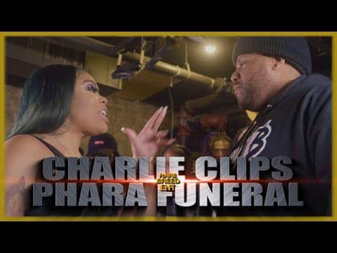 Phara Funeral vs Charlie Clips