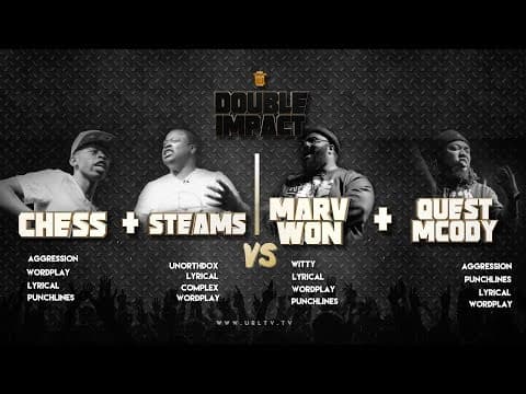 Marv Won & Steams vs Quest Mcody & Chess